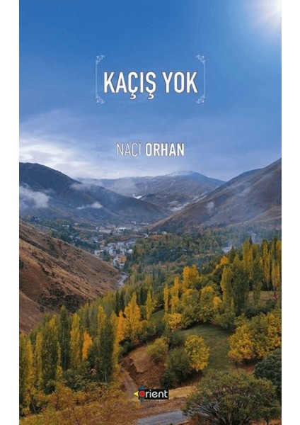 Kaçış Yok