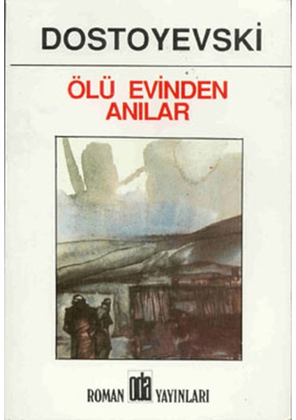 Ölü Evinden Anılar