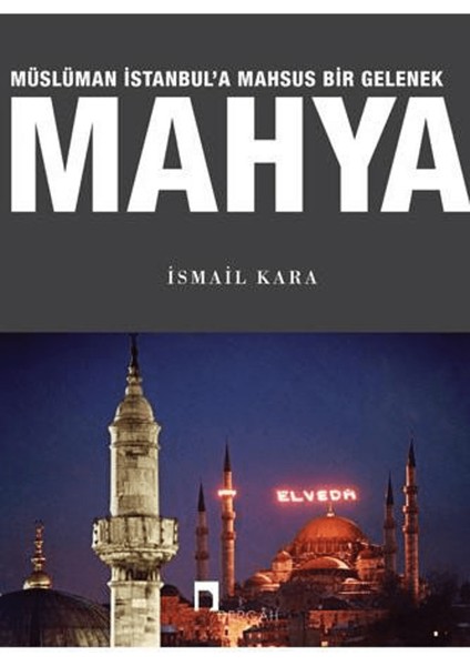 Müslüman Istanbul'a Mahsus Bir Gelenek Mahya