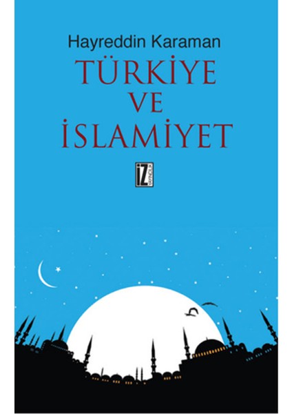 Türkiye ve Islamiyet