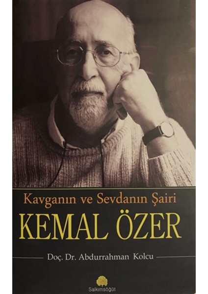 Kavganın ve Sevdanın Şairi Kemal Özer