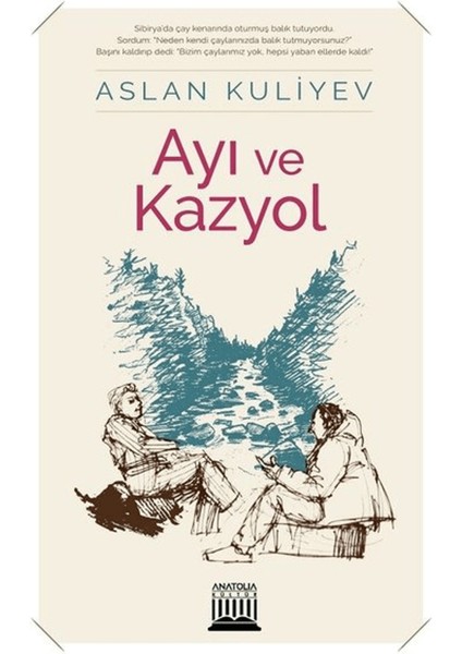 Ayı ve Kazyol