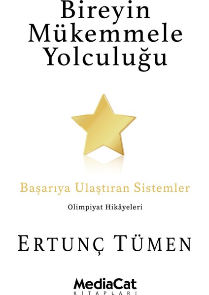 Bireyin Mükemmele Yolculuğu