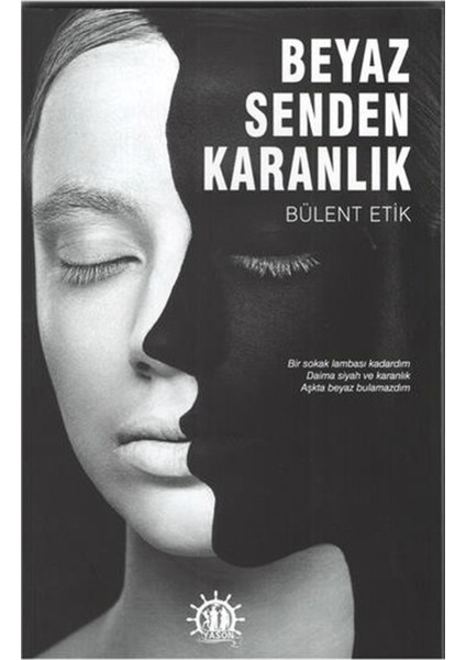 Beyaz Senden Karanlık