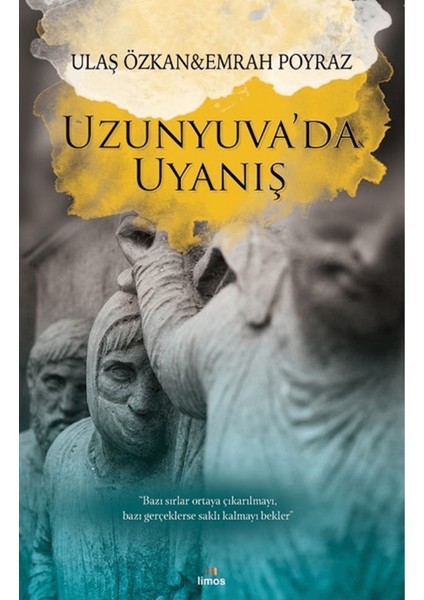 Uzunyuva'da Uyanış