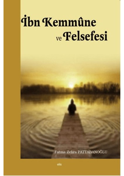 Ibn Kemmüne ve Felsefesi