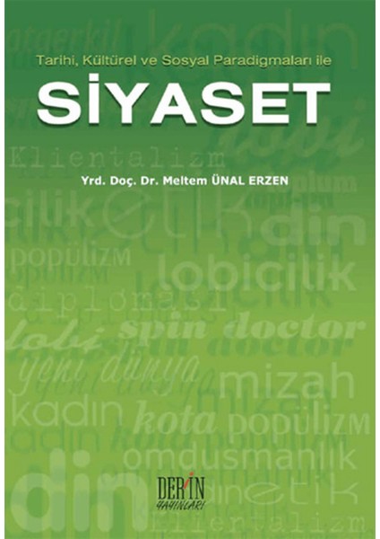 Tarihi, Kültürel ve Sosyal Paradigmaları ile Siyaset