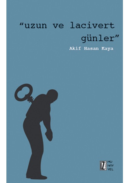 Uzun ve Lacivert Günler