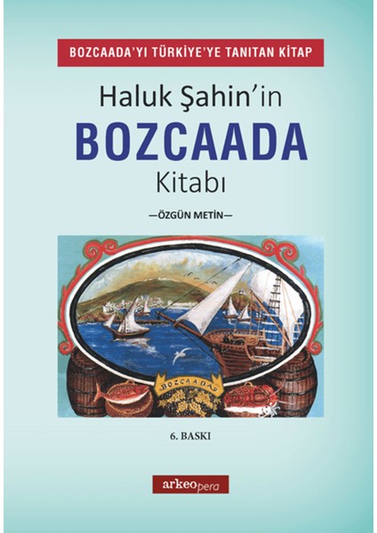 Haluk Şahin'in Bozcaada Kitabı