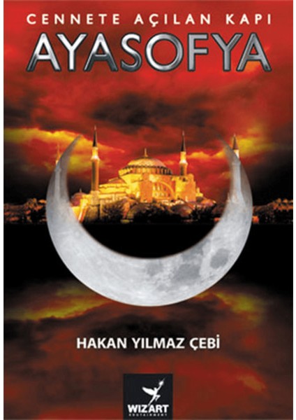 Cennete Açılan Kapı Ayasofya