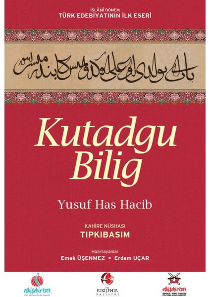 Kutadgu Bilig - Kahire Nüshası : Tıpkıbasım