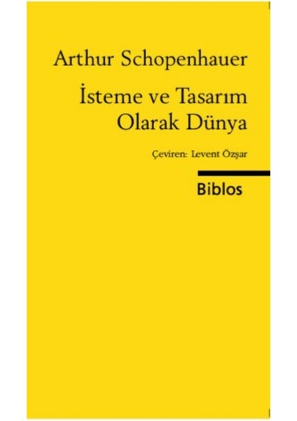 Isteme ve Tasarım Olarak Dünya