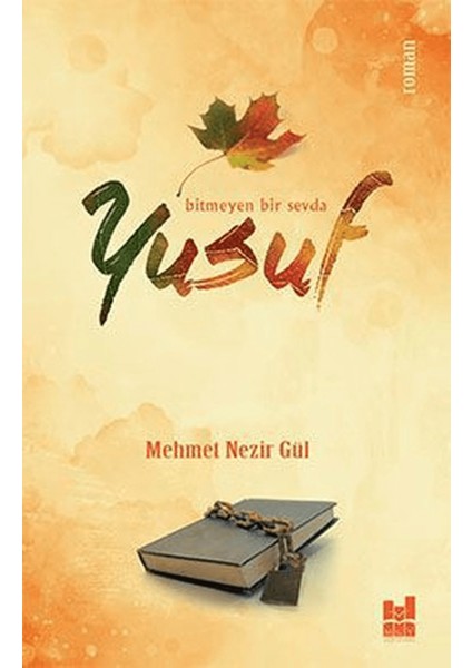 Bitmeyen Bir Sevda Yusuf