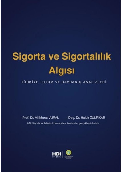 Sigorta ve Sigortalılık Algısı