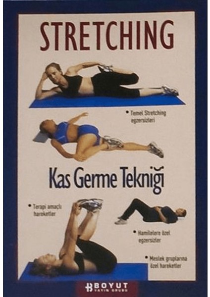 Stretching Kas Germe Tekniği