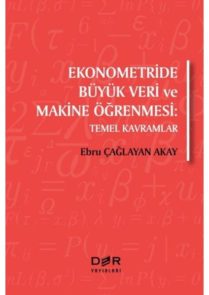 Ekonometride Büyük Veri ve Makine Öğrenmesi