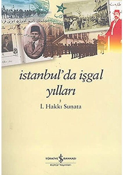 Istanbul’da Işgal Yılları