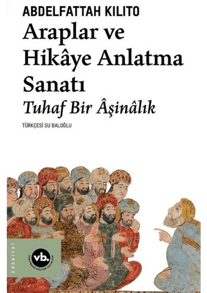 Araplar ve Hikaye Anlatma Sanatı
