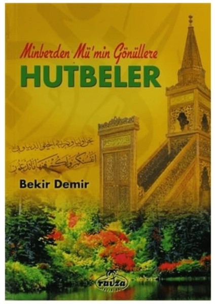 Minberden Mü'min Gönüllere Hutbeler