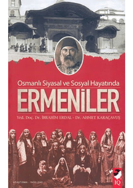 Osmanlı Siyasal ve Sosyal Hayatında Ermeniler