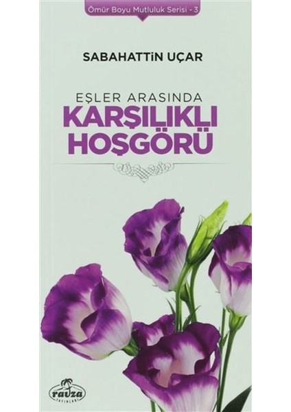 Eşler Arasında Karşılıklı Hoşgörü