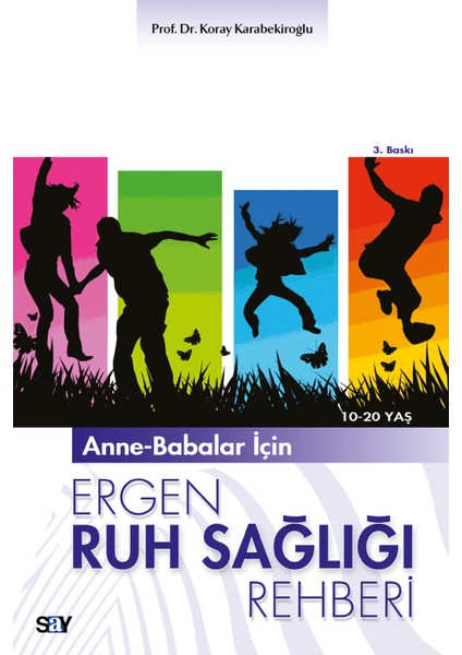 Anne-Babalar Için Ergen Ruh Sağlığı Rehberi