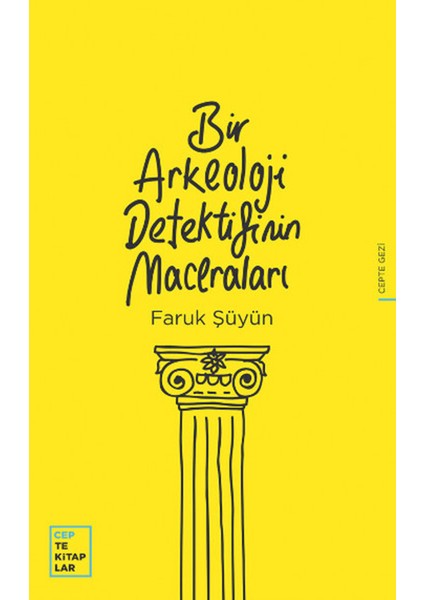 Bir Arkeoloji Detektifinin Maceraları