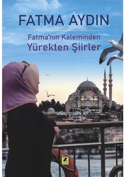 Fatma’nın Kaleminden Yürekten Şiirler
