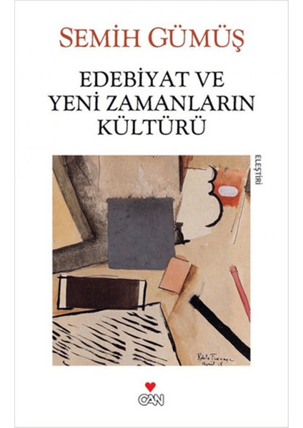 Edebiyat ve Yeni Zamanların Kültürü