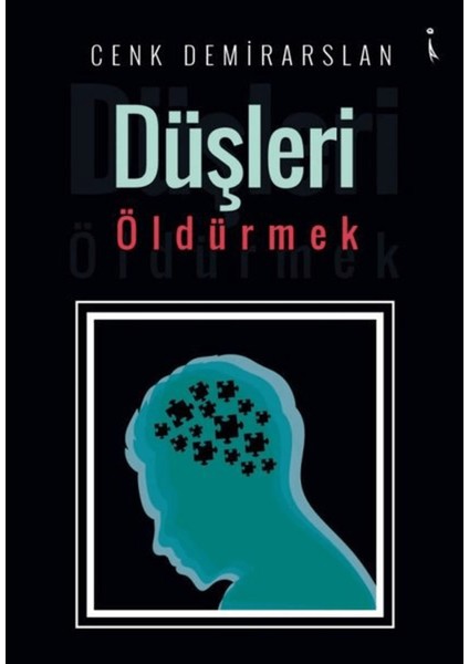 Düşleri Öldürmek