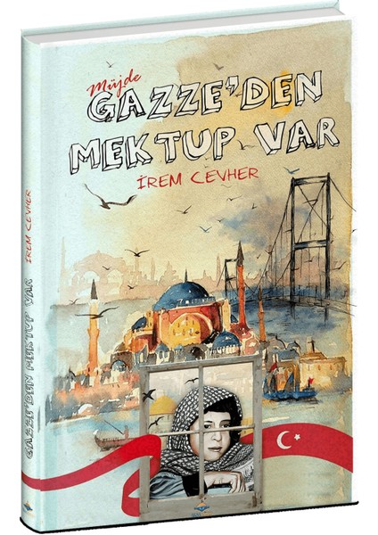 Müjde Gazze’den Mektup Var