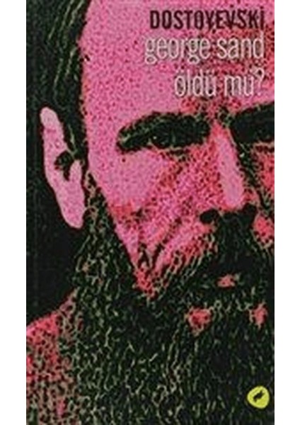 George Sand Öldü Mü?