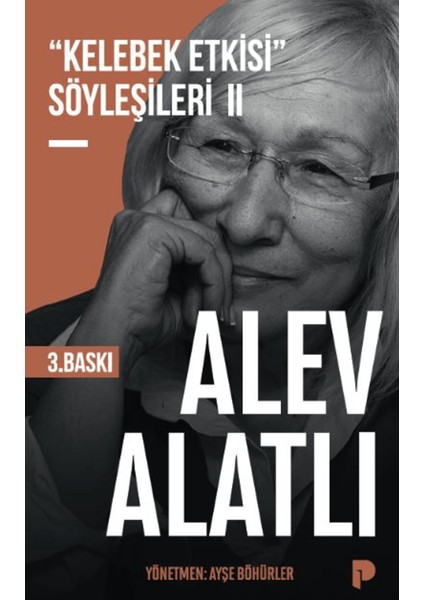 "kelebek Etkisi" Söyleşileri 2