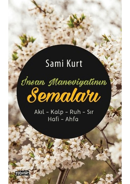Insan Maneviyatının Semaları