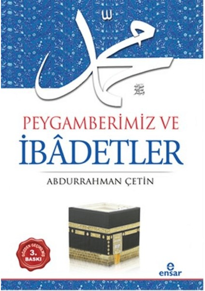 Peygamberimiz ve Ibadetler