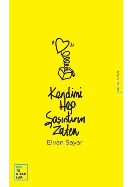 Kendimi Hep Şaşırtırım Zaten