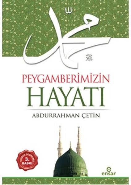 Peygamberimizin Hayatı