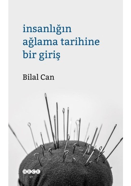 Insanlığın Ağlama Tarihine Giriş