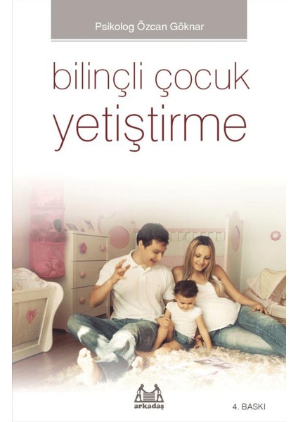 Bilinçli Çocuk Yetiştirme