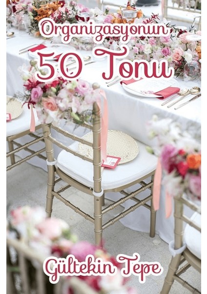 Organizasyonun 50 Tonu