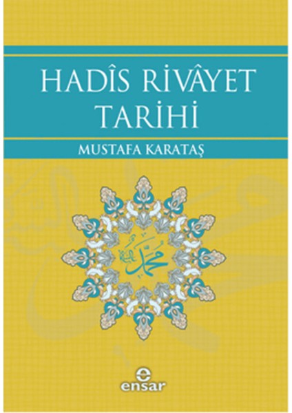 Hadis Rivayet Tarihi