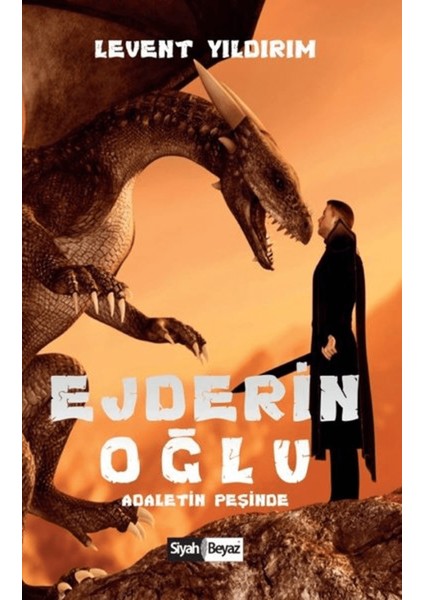Ejderin Oğlu - Adaletin Peşinde