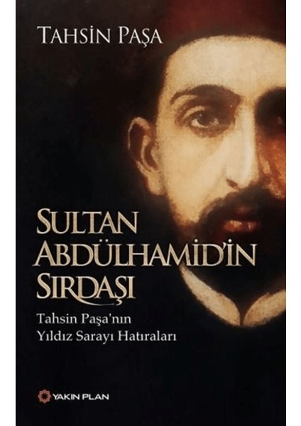 Sultan Abdülhamid'in Sırdaşı