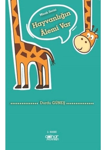 Hayvanlığın Alemi Var