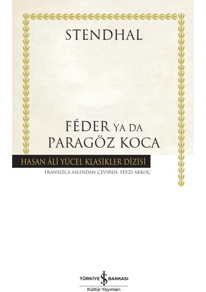Feder Ya Da Paragöz Koca (Ciltli)