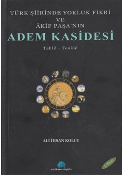 Türk Şiirinde Yokluk Fikri ve Akif Paşa’nın Adem Kasidesi