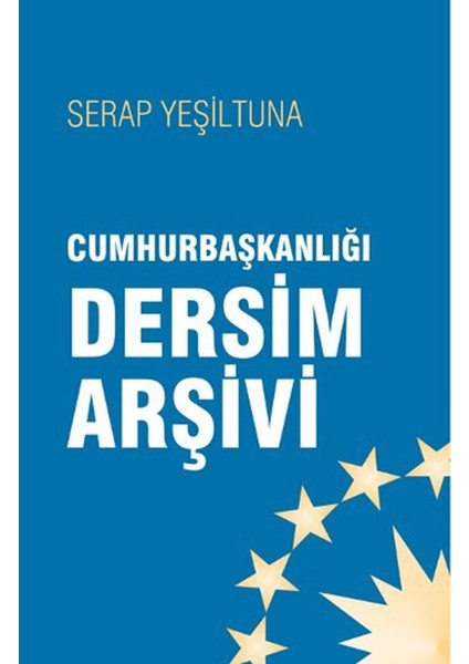 Cumhurbaşkanlığı Dersim Arşivi