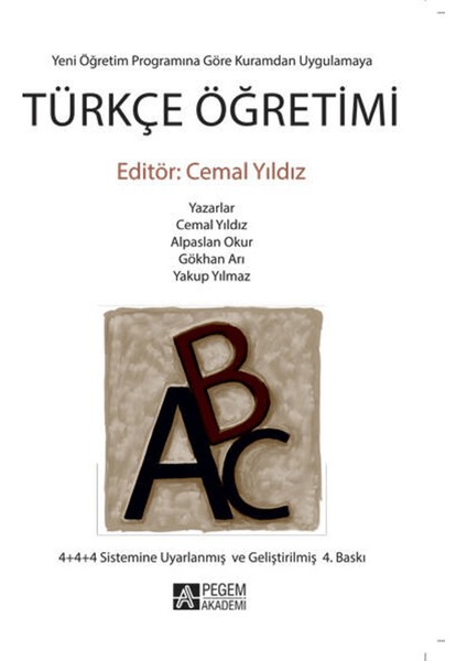 Yeni Yönetim Programına Göre Kuramdan Uygulamaya Türkçe Öğretimi