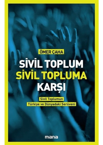 Sivil Toplum Sivil Topluma Karşı