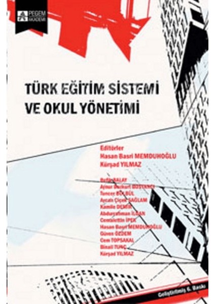 Türk Eğitim Sistemi ve Okul Yönetimi